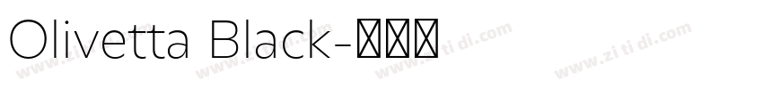 Olivetta Black字体转换 Olivetta Black字体转换